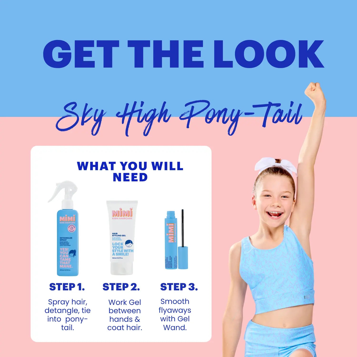 Promotional graphic for a hair styling product set, featuring a smiling girl in a ponytail on the right and product steps on the left. Large text reads 'GET THE LOOK' and 'Sky High Pony-Tail.